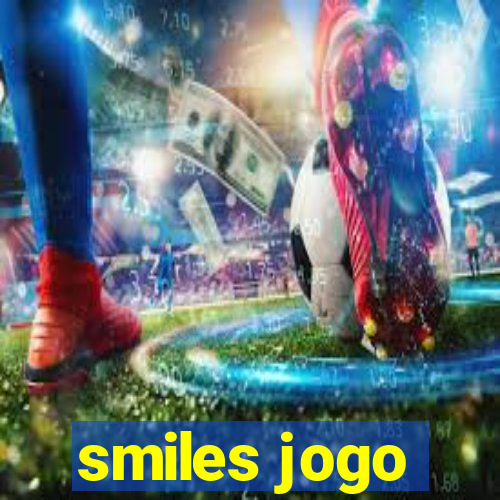 smiles jogo